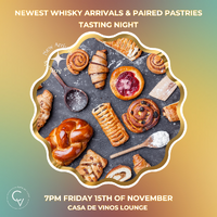 Newest Whisky Arrivals & Paired Pastries