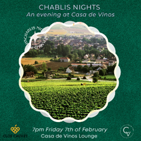 Chablis Nights an Evening at Casa de Vinos